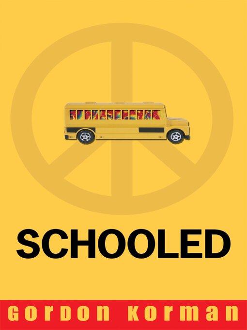 Title details for Schooled by Gordon Korman - Wait list